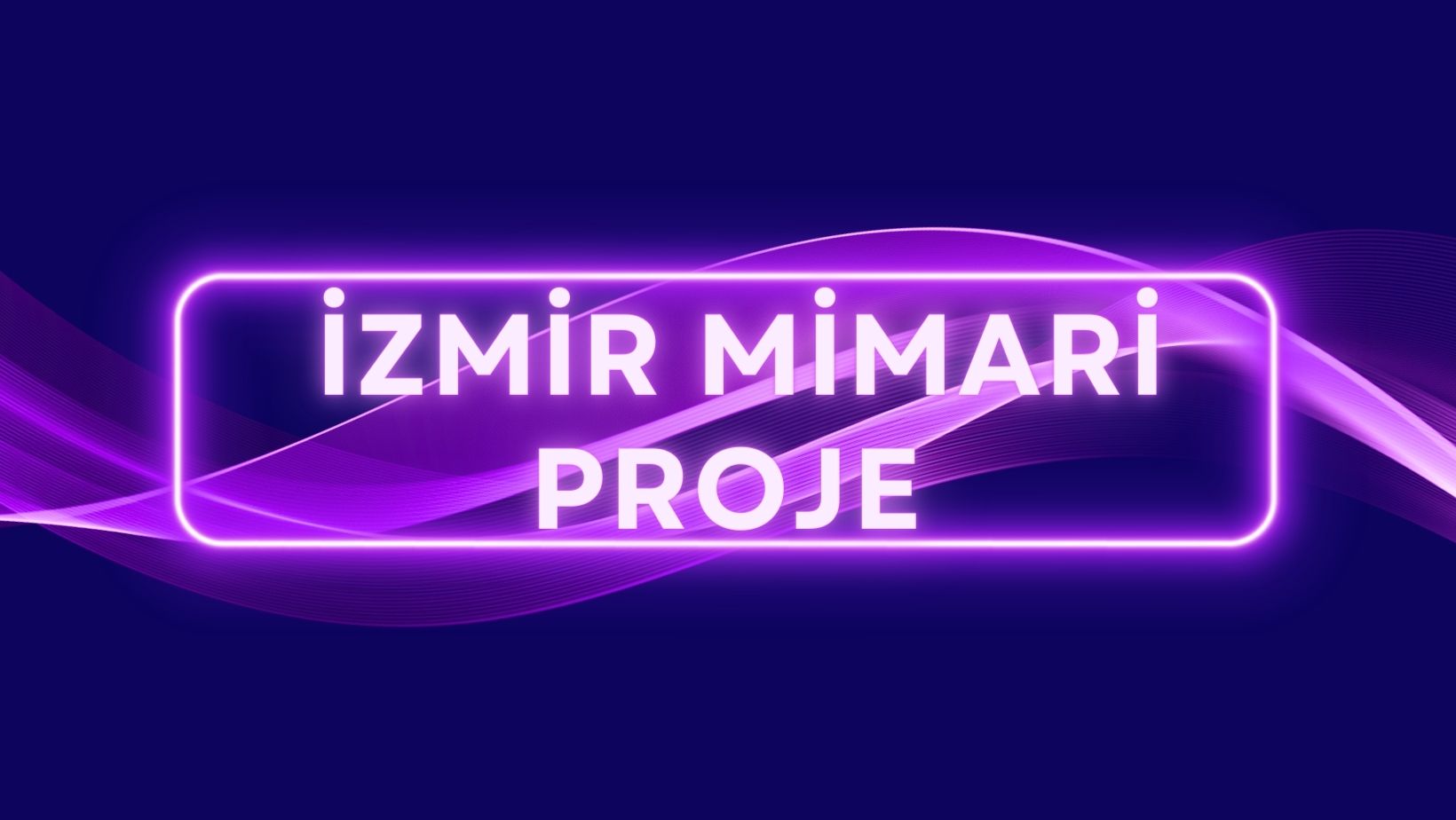 İzmir Mimari Proje